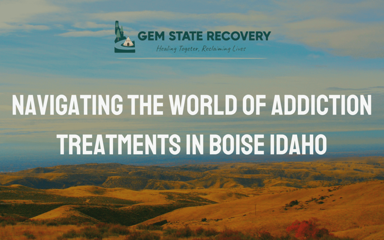 addiction treatments in Boise Idaho