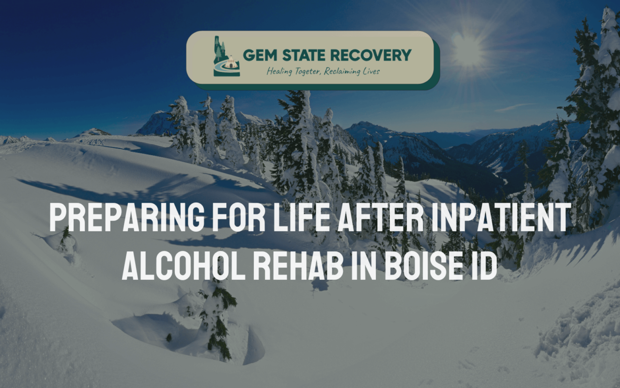 Inpatient Alcohol Rehab in Boise ID