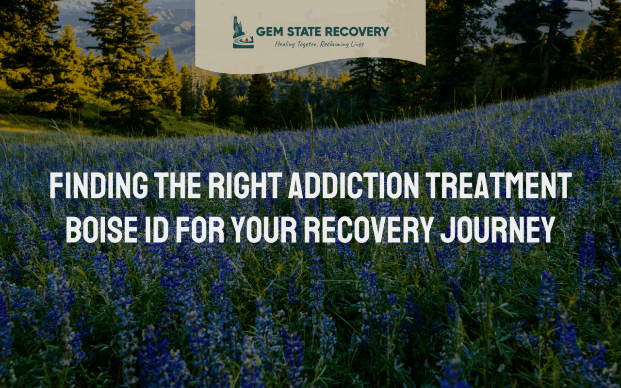 addiction treatment Boise ID