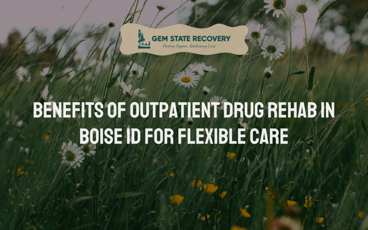 outpatient drug rehab in Boise ID