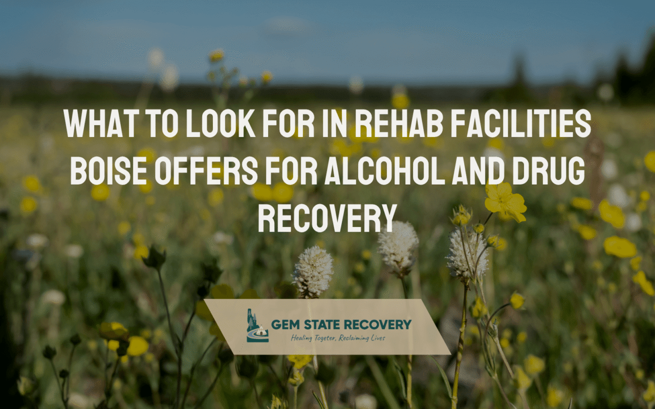 rehab facilities Boise