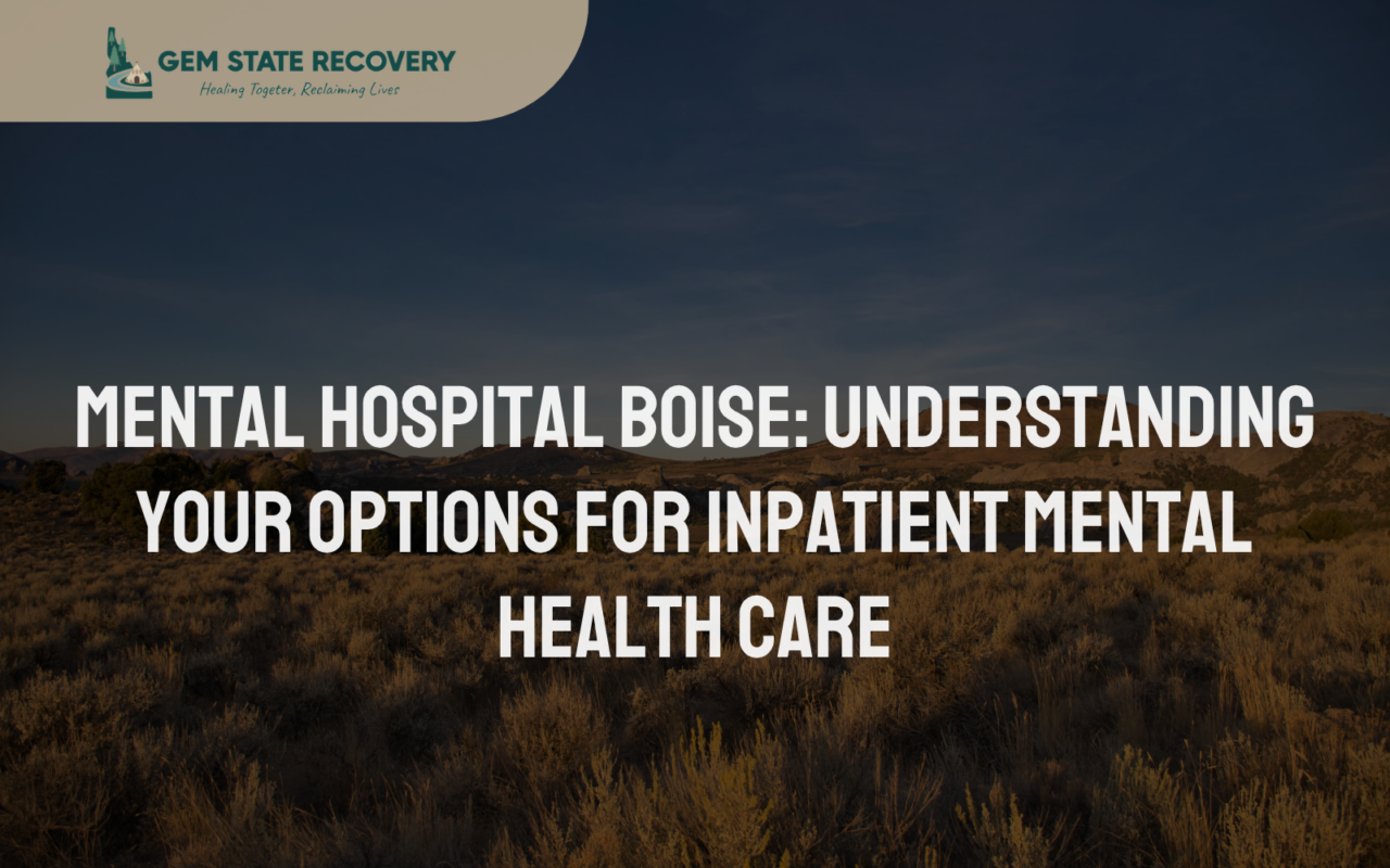 Mental Hospital Boise